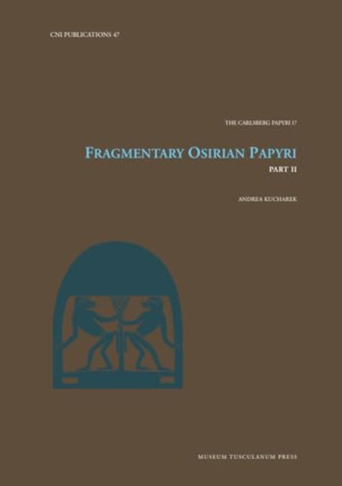 Fragmentary Osirian Papyri – Part II