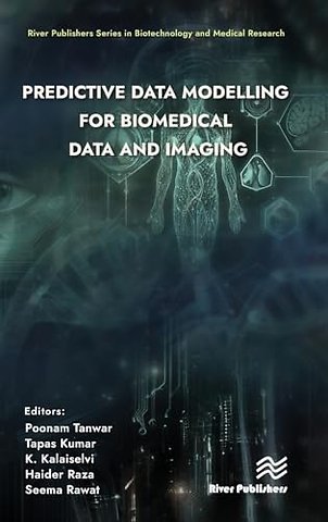 Predictive Data Modelling for Biomedical Data and Imaging