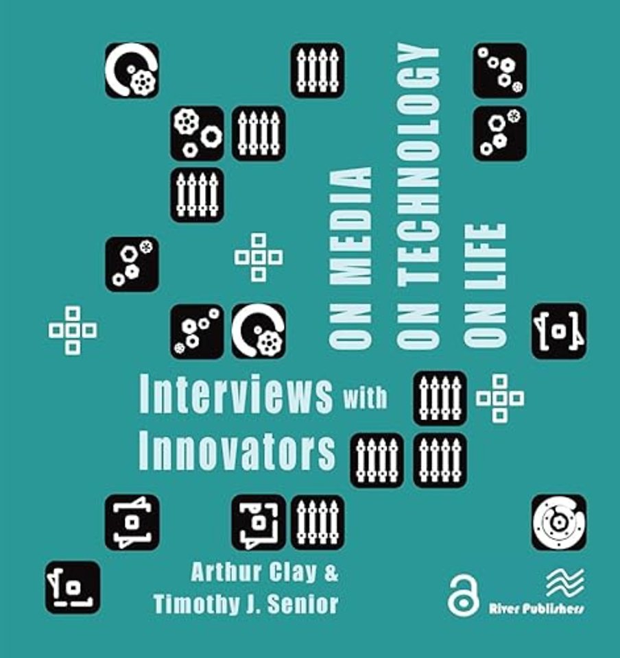 On Media, On Technology, On Life - Interviews with Innovators