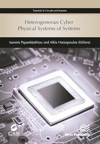 Heterogeneous Cyber Physical Systems of Systems