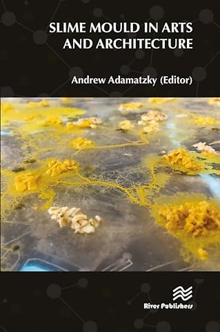 Slime Mould in Arts and Architecture