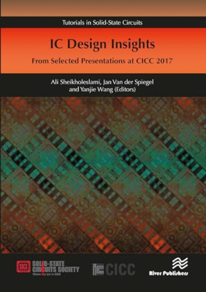 IC Design Insights - from Selected Presentations at CICC 2017