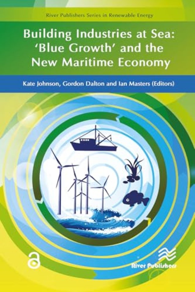 Building Industries at Sea - ‘Blue Growth’ and the New Maritime Economy