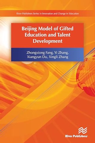 Beijing Model of Gifted Education and Talent Development