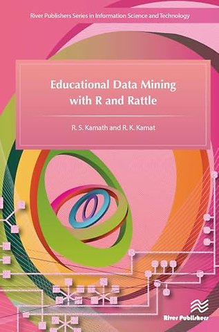 Educational Data Mining with R and Rattle
