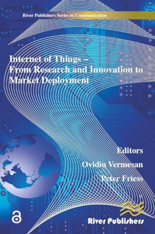 Internet of Things Applications - From Research and Innovation to Market Deployment