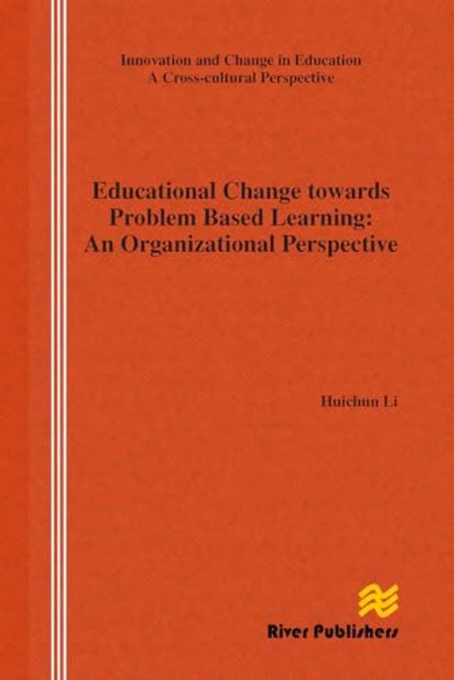 Educational Change Towards Problem Based Learning