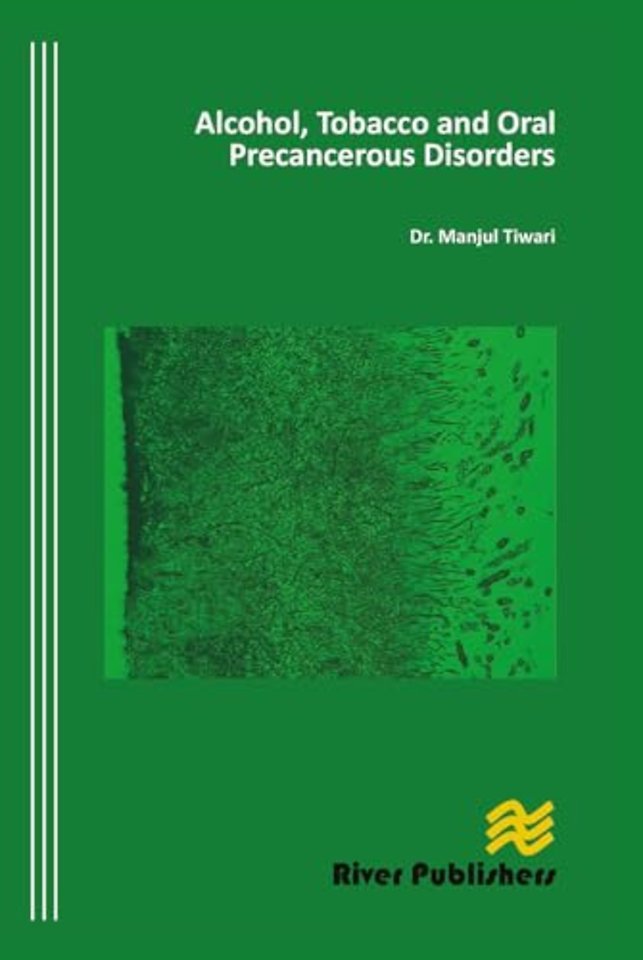 Alcohol, Tobacco and Oral Precancerous Disorders