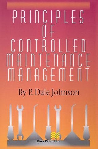 Principles of Controlled Maintenance