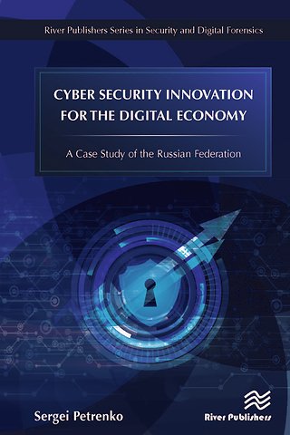 Cyber Security Innovation for the Digital Economy
