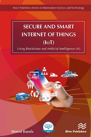 Secure and Smart Internet of Things (IoT)