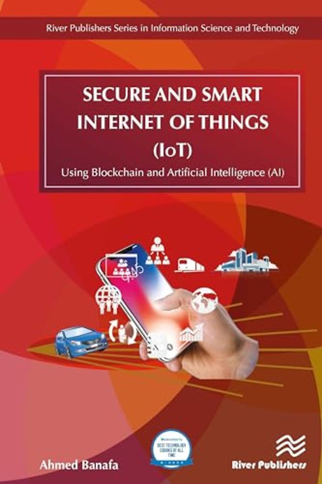 Secure and Smart Internet of Things (IoT)