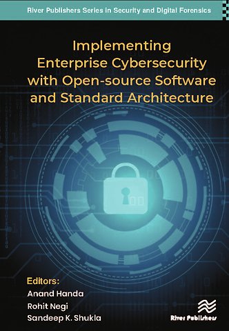 Implementing Enterprise Cybersecurity with Opensource Software and Standard Architecture