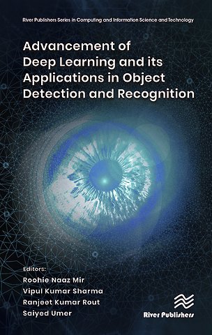 Advancement of Deep Learning and its Applications in Object Detection and Recognition