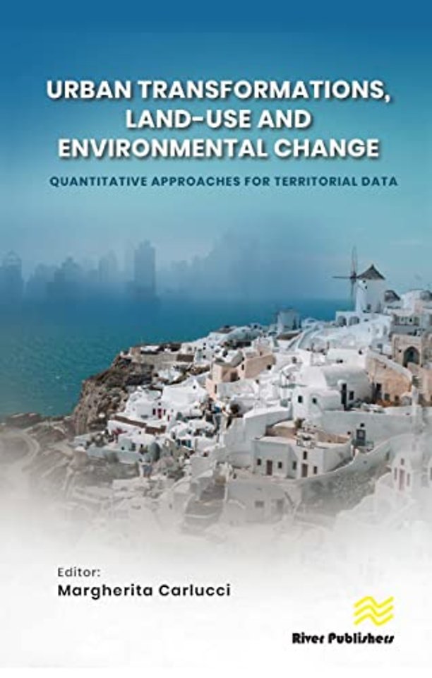 Urban Transformations, Land-use, and Environmental Change: Quantitative Approaches for Territorial Data