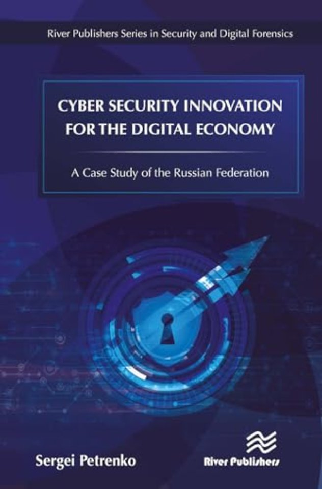 Cyber Security Innovation for the Digital Economy