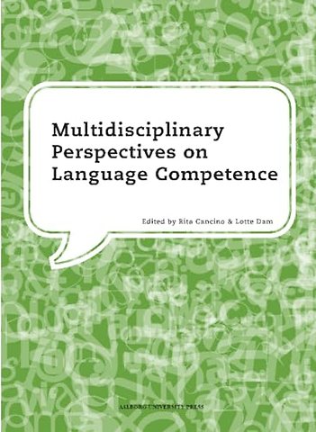 Multidisciplinary Perspectives on Language Competence