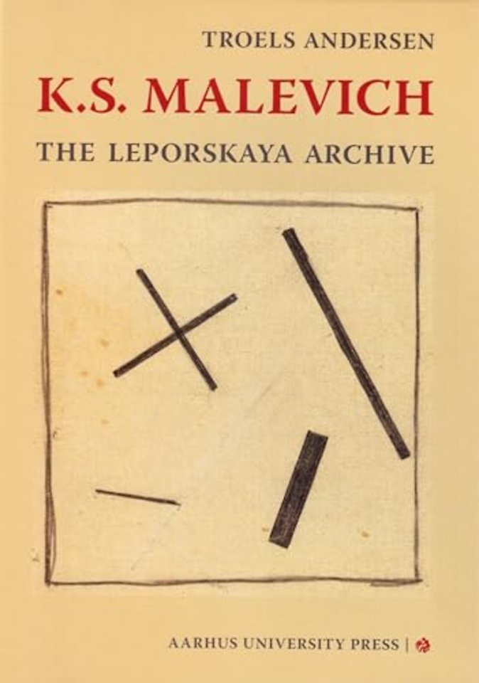 K.S. Malevich – The Leporskaya Archive