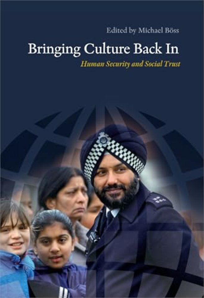 Bringing Culture Back In – Human Security and Social Trust