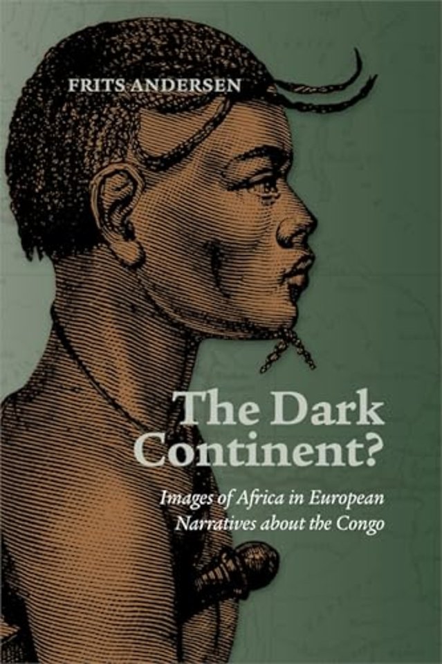 The Dark Continent? – Images of Africa in European Narratives about the Congo