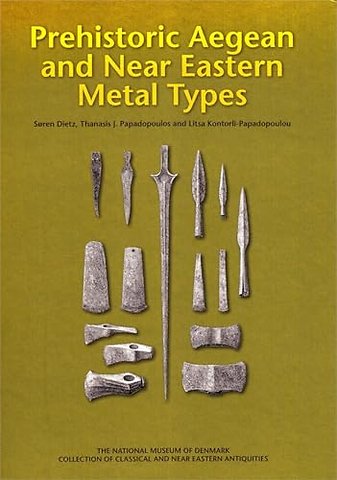 Prehistoric Aegean and Near Eastern Metal Types