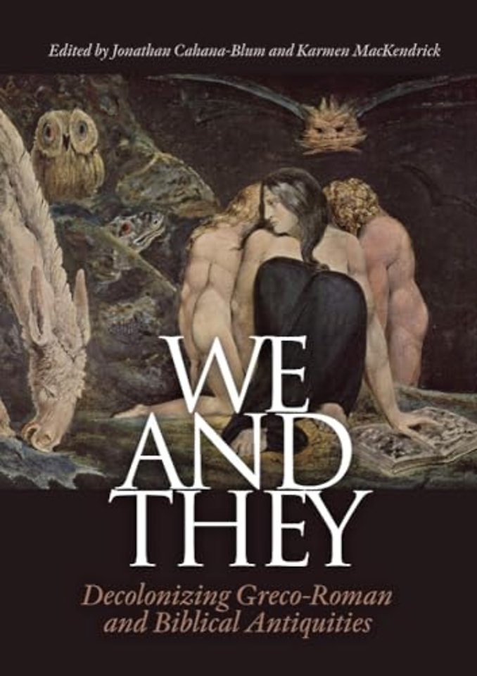 We and They – Decolonizing Greco–Roman and Biblical Antiquities