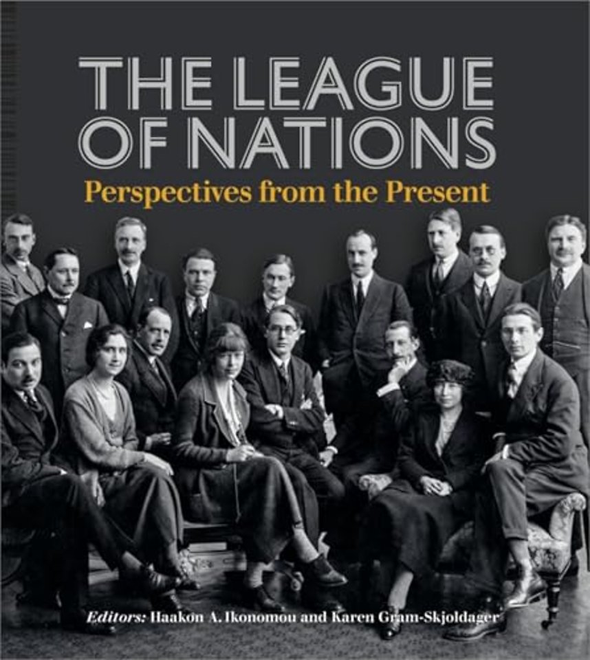 The League of Nations – Perspectives from the Present