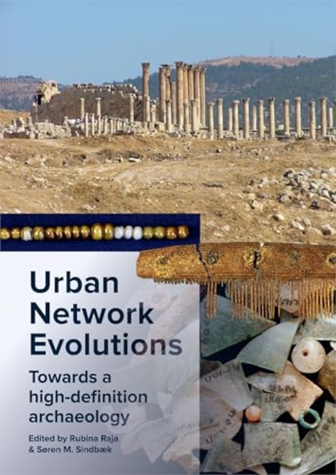 Urban Network Evolutions – Towards a High–definition Archaeology