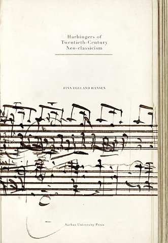 Harbingers of Twentieth–Century Neo–classicism