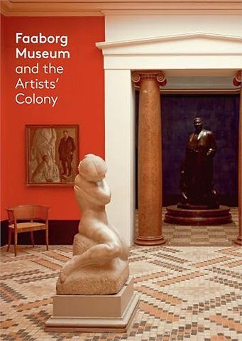 Faaborg Museum – and the Artists` Colony