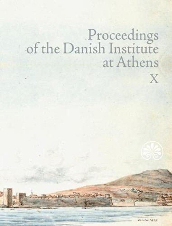 Proceedings of the Danish Institute at Athens X