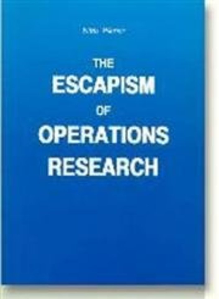 Escapism of Operations Research