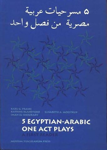 Five Egyptian-Arabic One Act Plays