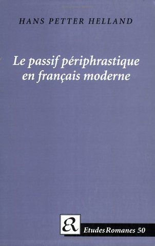 Le passif periphrastique en francais moderne