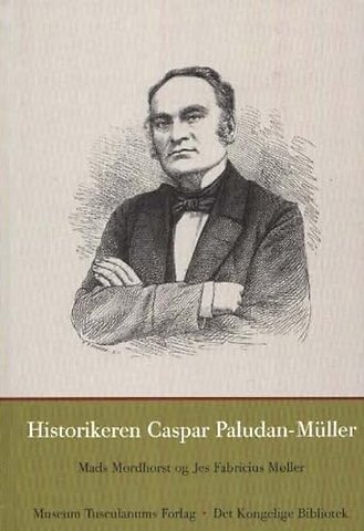 Historikeren Caspar Paludan-Muller