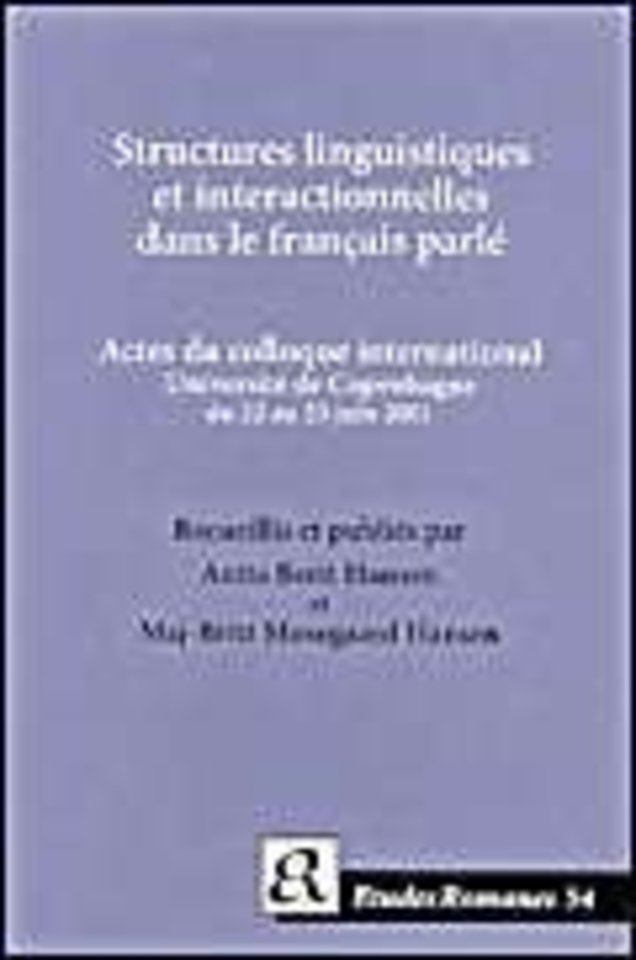 Structures linguistiques et interactionelles dans le francais parle.