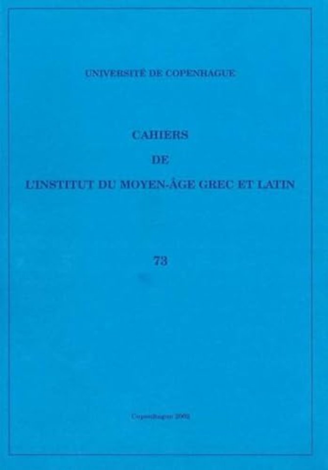 Cahiers de l'Institut du Moyen-Age Grec et Latin