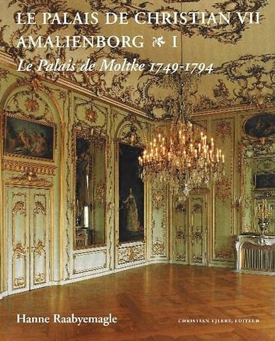 Palais de Christian VII Amalienborg, 2-Volume Set