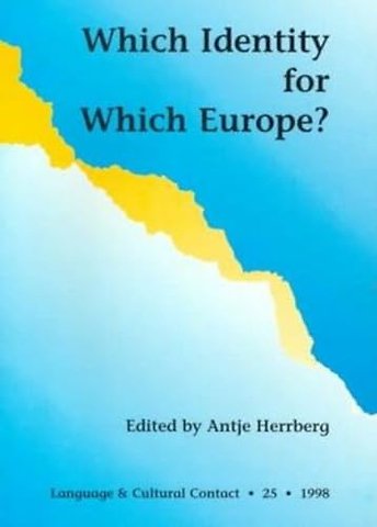 Which Identity for Which Europe?