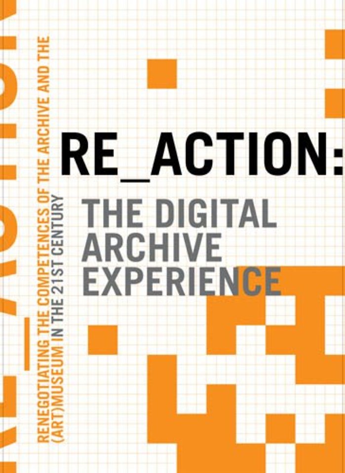 RE_ACTION -- The Digital Archive Experience