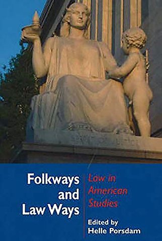 Folkways & Law Ways