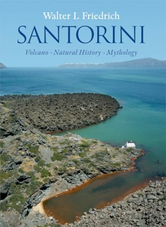 Santorini – Volcano, Natural History, Mythology