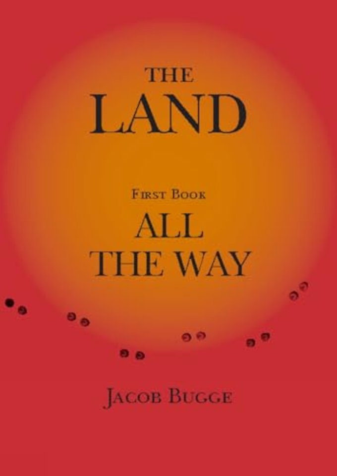 Land, First Book, All the Way