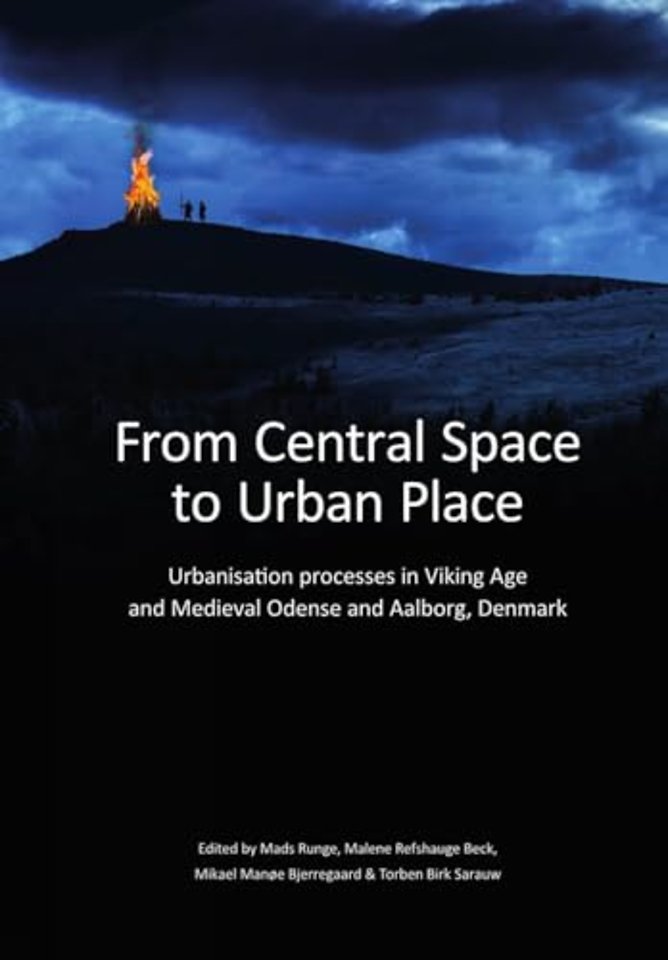From Central Space to Urban Place