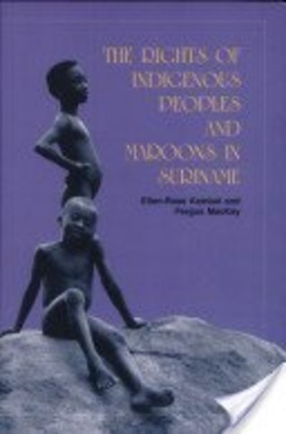 Rights of the Indigenous Peoples and Maroons in Suriname
