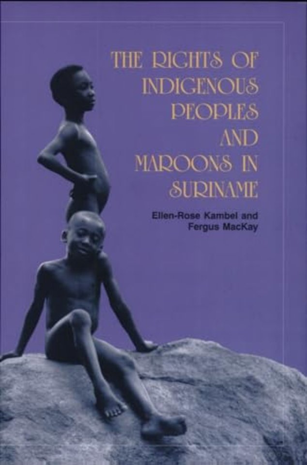 Rights of the Indigenous Peoples and Maroons in Suriname