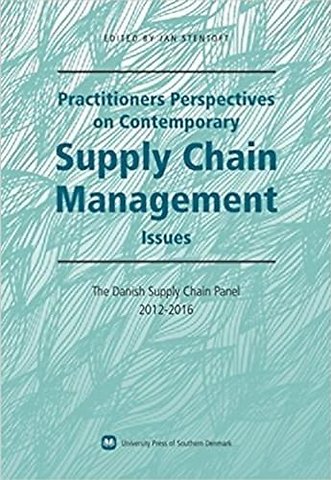 Practitioners Perspectives on Contemporary Supply Chain Management