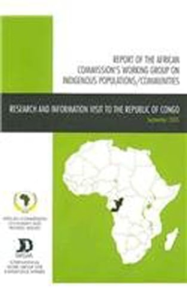 Report of the African Commission's Working Group on Indigenous Populations / Communities