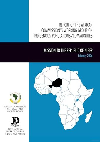 Report of the African Commission's Working Group on Indigenous Populations / Communities