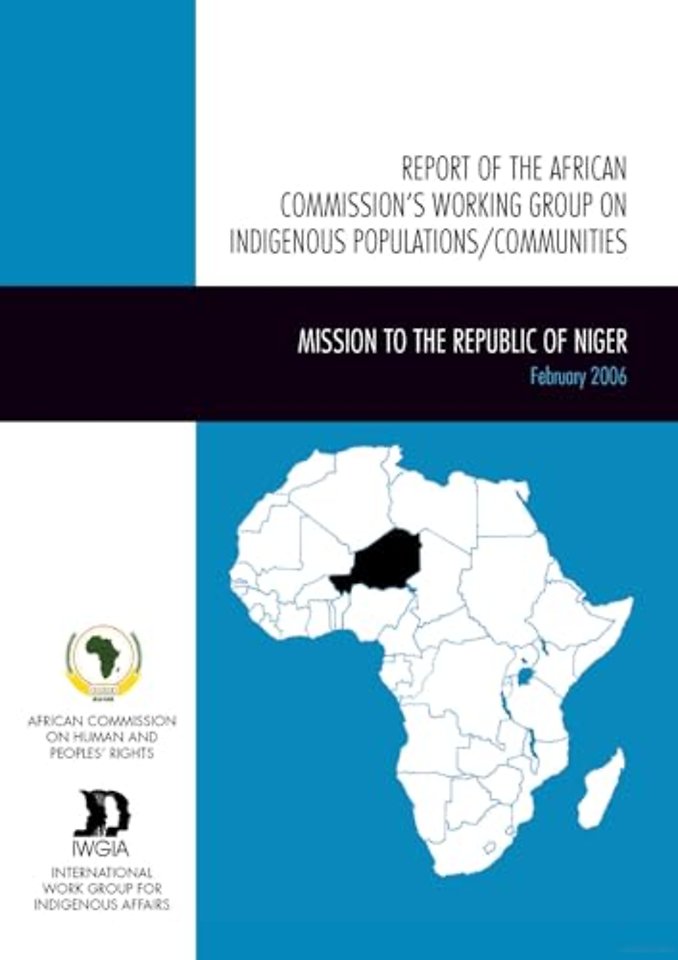 Report of the African Commission's Working Group on Indigenous Populations / Communities